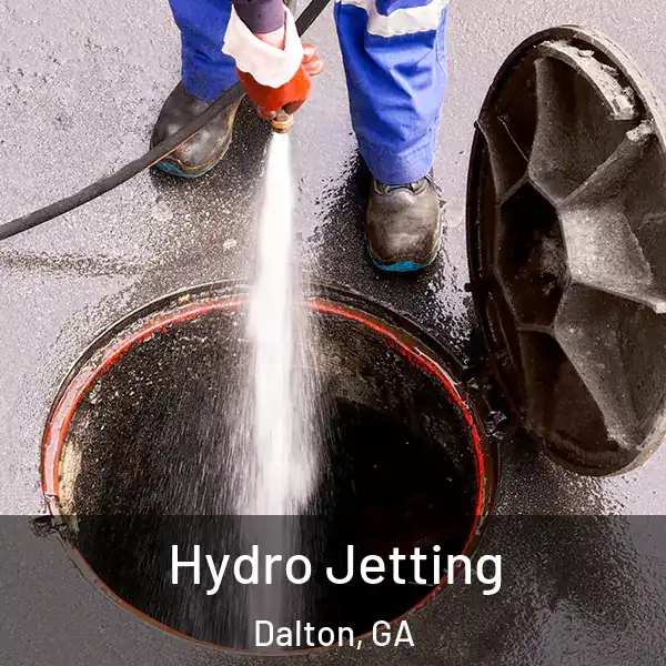  Hydro Jetting Dalton, GA