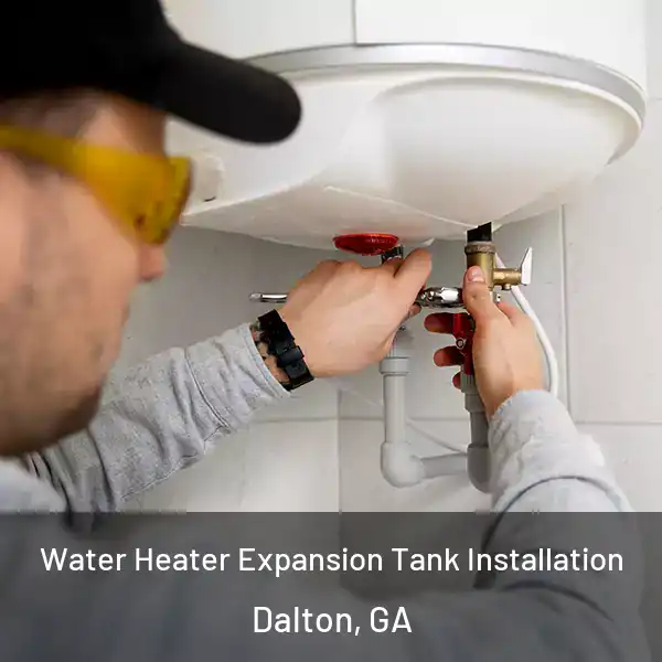  Water Heater Expansion Tank Installation Dalton, GA